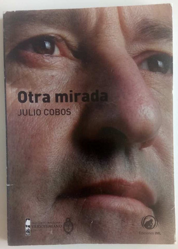 Otra Mirada Julio Cobos Ed Iml Gestión Vicepresidente Libro