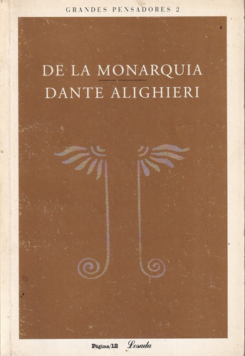 De La Monarquia Dante Alighieri Losada La Pagina Impecable