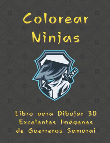 Colorear Ninjas Libro Para Dibujar 30 Excelentes Imágenes De
