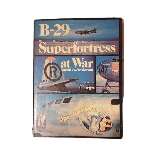 B-29 Superfortress At War First Edition 