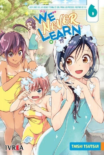 Manga, We Never Learn 06 / Ivrea