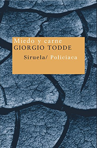 Libro Miedo Y Carne De Todde, Giorgio Siruela