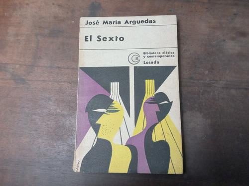 Libro El Sexto      José María Arguedas