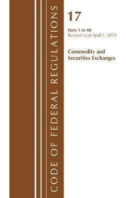 Code Of Federal Regulations, Title 17 Commodity And Secur...