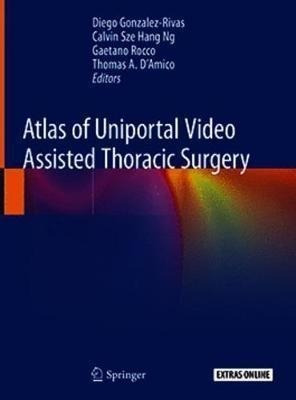 Atlas Of Uniportal Video Assisted Thoracic Surgery - Dieg...
