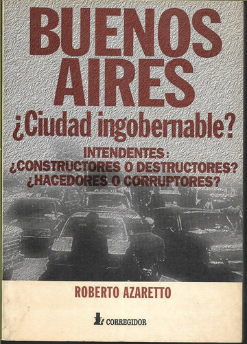 Azaretto Buenos Aires Ingobernable Intendentes Constructores