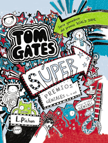 Tom Gates 6 Super Premios Geniales O No - Pichon,liz