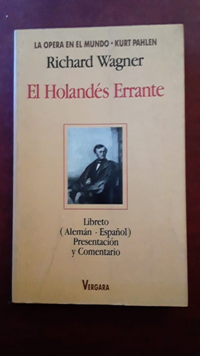 El Holandes Errante De Richard Wagner Bilingue Libreto