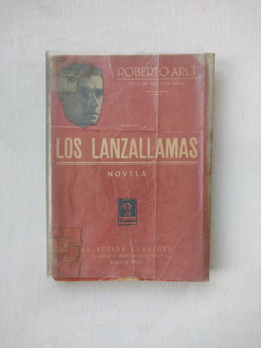 Los Lanzallamas - Arlt 1931