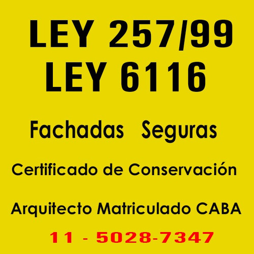 Ley 257/99 - Informes Técnicos - Arquitecto - 11.5028.7347