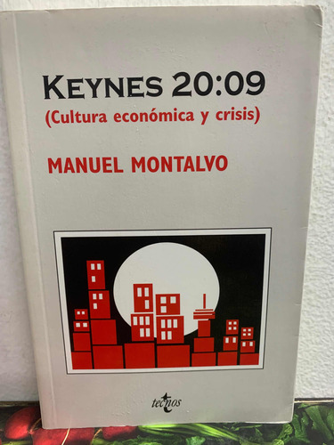 Keynes 20:09 Manuel Montalvo