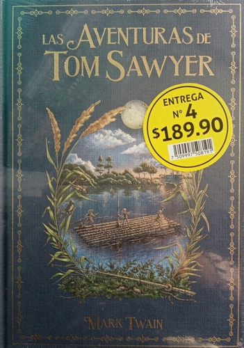 Grandes Novelas De Aventuras #4: Las Aventuras De Tom Sawyer