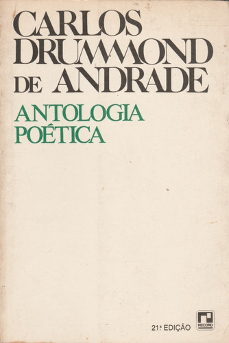 Antologia Poética Carlos Drummond 