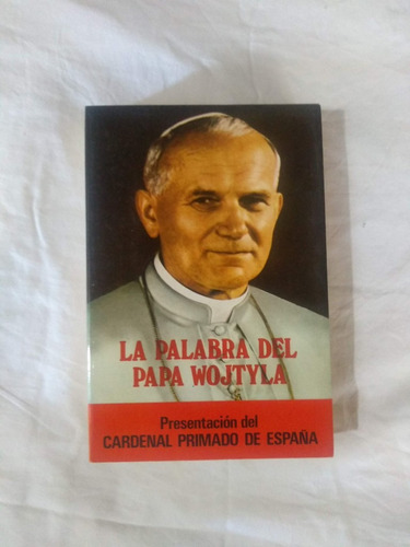 La Palabra Del Papa Wojtyla - Juan Pablo Ii