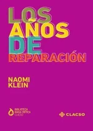 Años De Reparacion (b), Los - Klein, Naomi