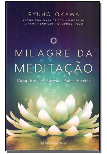 Milagre Da Meditação, O