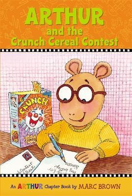 Arthur And The Crunch Cereal Contest - Marc Brown