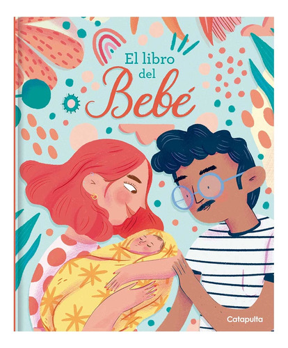 El Libro Del Bebé - Equipo Editorial