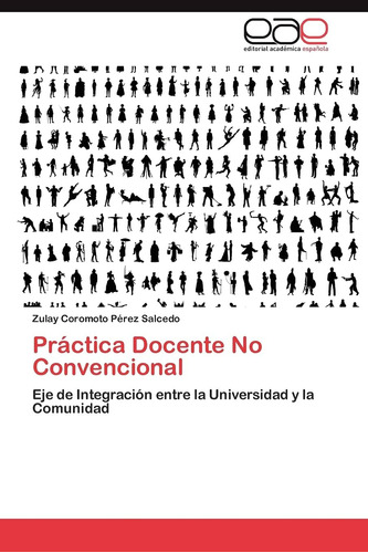 Libro: Práctica Docente No Convencional: Eje De Integración