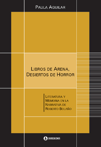 Libros De Arena, Desiertos De Horror - Paula Aguilar