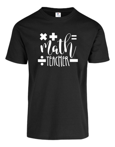 Playera Dia Del Maestro Profe Teacher Matematicas