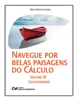 Comprar Libro Navegue Por Belas Paisagens Do Calculo Vol 3 Soluciona