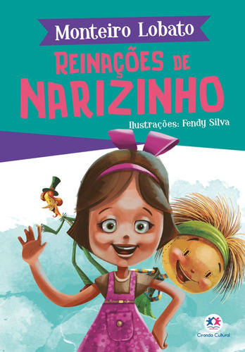 Reinações de Narizinho, de Lobato, Monteiro. Série A turma do Sítio do Picapau Amarelo Ciranda Cultural Editora E Distribuidora Ltda., capa mole em português, 2019