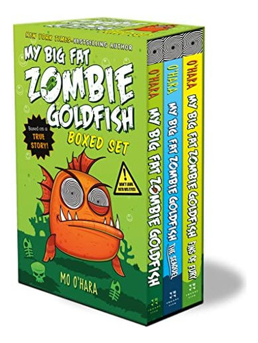 My Fat Zombie Goldfish Boxed Set: (my Fat Zombie Goldfish; The Seaquel; Fins Of Fury), De Ohara, Mo. Editorial Square Fish, Tapa Blanda En Inglés