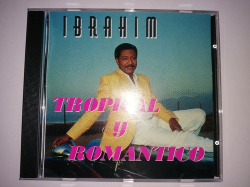 Ibrahim - Tropical Y Romantico Cd Canada Ed 1994 Mdisk