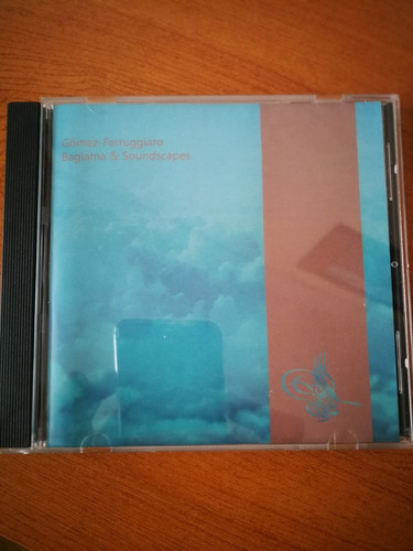 Cd Gomez/ferruggiaro - Balglama & Soundscapes (ambient)