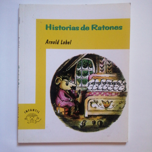 Historias De Ratones/ Alfaguara Infantil/ Ilustraciones 