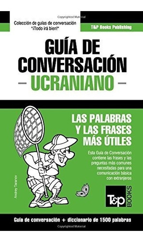 Libro : Guia De Conversacion Español-ucraniano Y Diccion...