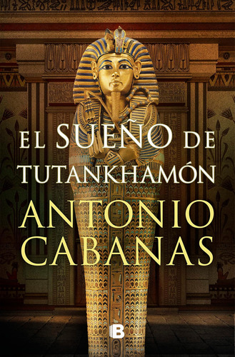 Libro: El Sueño De Tutankhamón Tutankhamuns Dream (spanish