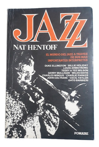 Jazz - Nat Hentoff - Barbieri, Taylor, Parker Y Otros