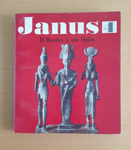 El Hombre Y Sus Idolos - Janus 4