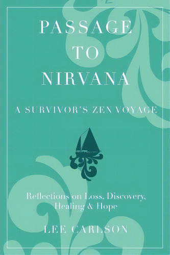 Passage To Nirvana, De Lee Carlson. Editorial Henry Chapin Sons, Tapa Blanda En Inglés