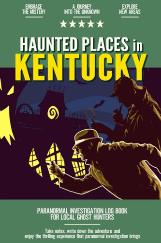Libro: Lugares Embrujados En Kentucky: Libro De Registro Par