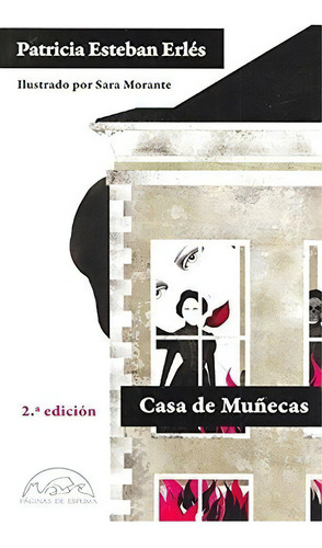 Casa De Muñecas: Sin Datos, De Patricia Esteban Erlés. Serie Sin Datos, Vol. 0. Editorial Páginas De Espuma, Tapa Blanda, Edición Sin Datos En Español, 1