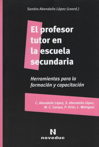 El Profesor Tutor En La Escuela Secundaria - Noveduc