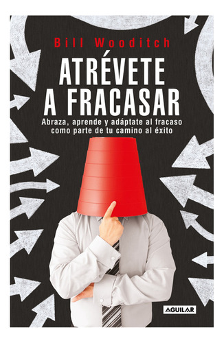 Atrévete A Fracasar