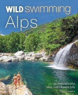 Libro Wild Swimming Alps : 130 Lakes, Rivers And Waterfal...