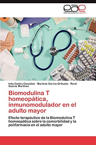 Libro : Biomodulina T Homeopatica, Inmunomodulador En El.. 