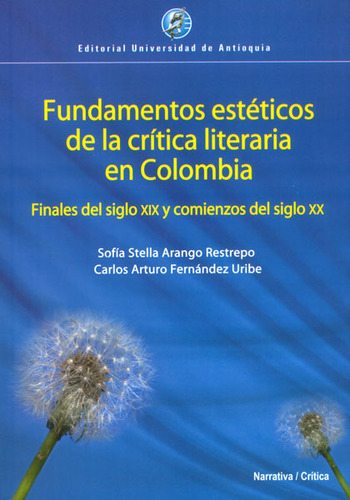 Fundamentos Estéticos De La Crítica Literaria En Colombia Fi