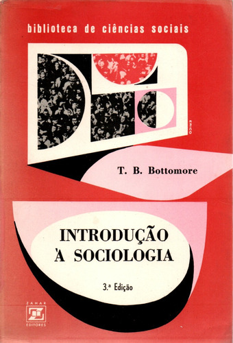 Livro Introdução À Sociologia, T. B. Bottomore