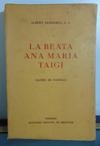 Adp La Beata Ana Maria Taigi Madre De Familia A. Bessieres