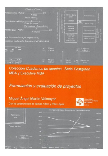 Formulación Y Evaluación De Proyectos, De Miguel Ángel Martín Valmayor. Editorial Espana-silu, Tapa Blanda, Edición 2018 En Español