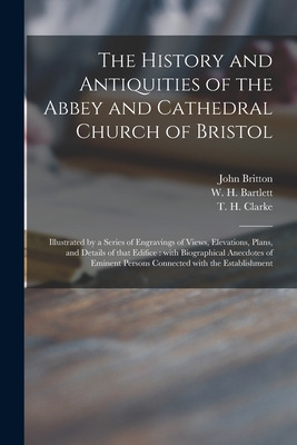 Libro The History And Antiquities Of The Abbey And Cathed...