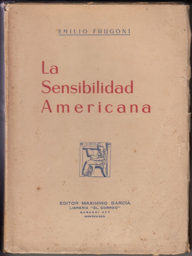 1929 Emilio Frugoni Dedicado La Sensibilidad Americana