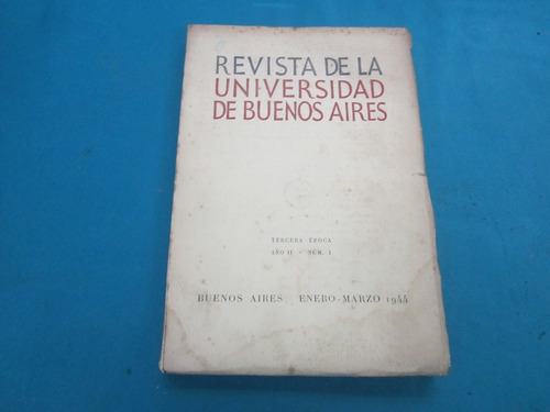 Revista De La Universidad De Buenos Aires - Año Ii N°1