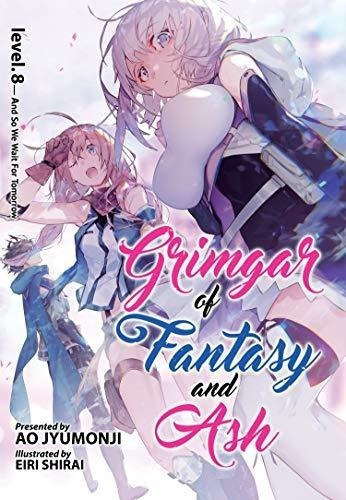 Grimgar De Fantasia Y Ceniza Novela Ligera Vol 8